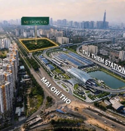 THE METROPOLIS MAI CHI THỌ